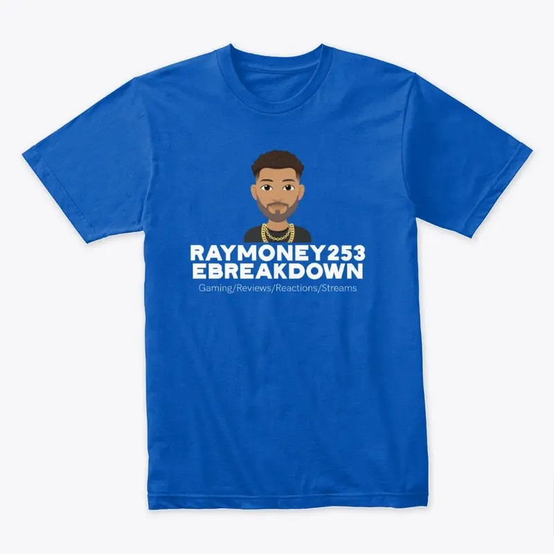 "RayMoney253 EBreakdown"Official T-Shirt